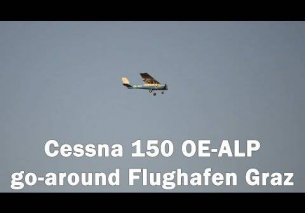 AviatX Cessna 150 go-around Flughafen Graz | OE-ALP