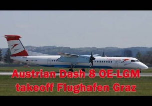 Austrian OS980 Dash 8 takeoff Flughafen Graz | OE-LGM
