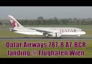 Qatar Airways 787 landing @ Flughafen Wien | A7-BCR